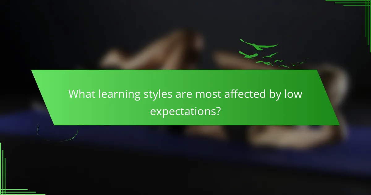 What learning styles are most affected by low expectations?